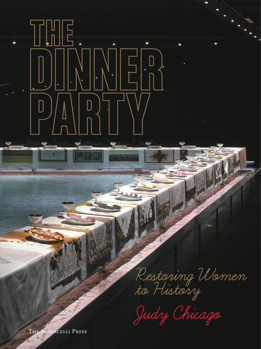 Title details for The Dinner Party by Judy Chicago - Available